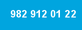 982 912 01 22